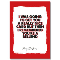 Remembered You're a Bellend Christmas Card